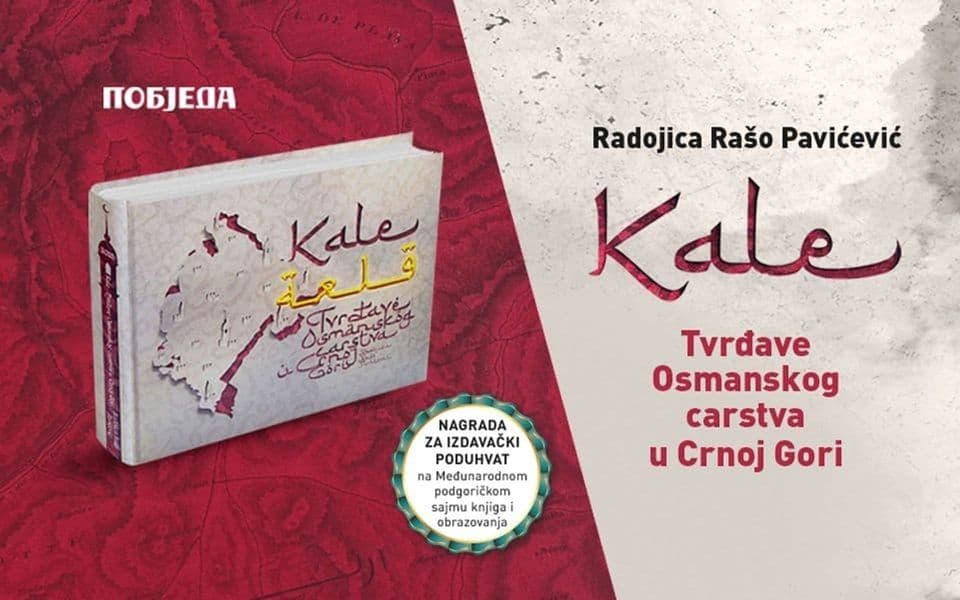 „Kale – Tvrđave osmanskog carstva u Crnoj Gori“ u petak na Sajmu knjiga