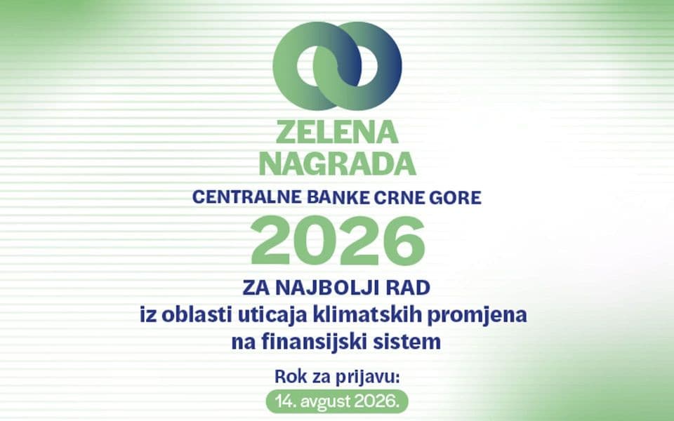 Centralna banka raspisuje konkurs za dodjelu „Zelene nagrade CBCG“ za 2026. godinu